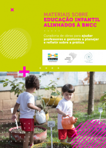 Capa do documento - materiais sobre educação infantil alinhados à BNCC